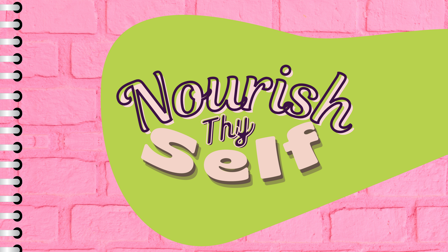 Nourish Thy Self - Digital Planner