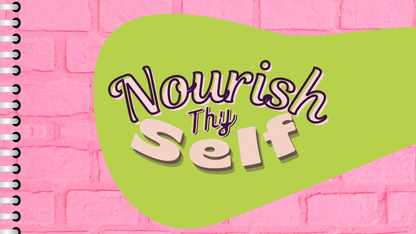 Nourish Thy Self - Digital Planner