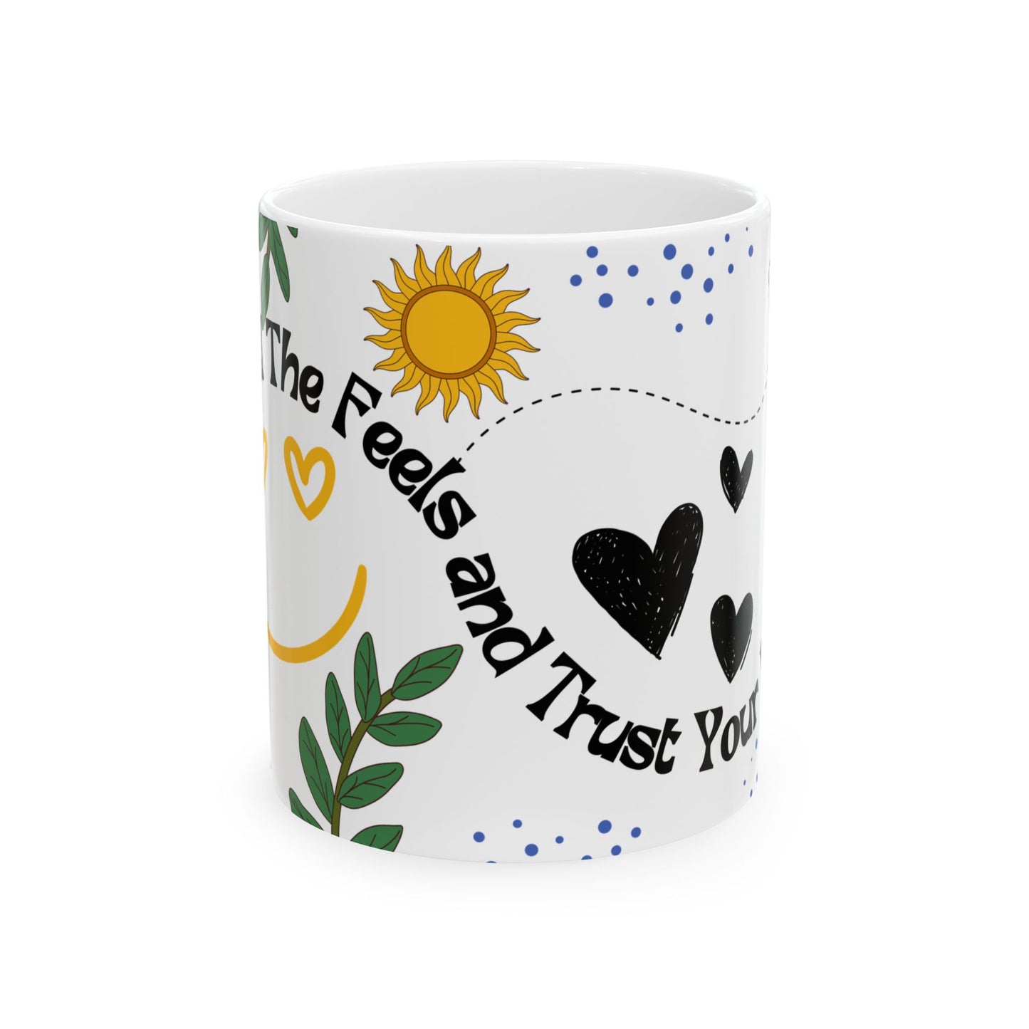 Follow Your Intuition Mug - Ceramic (11oz)