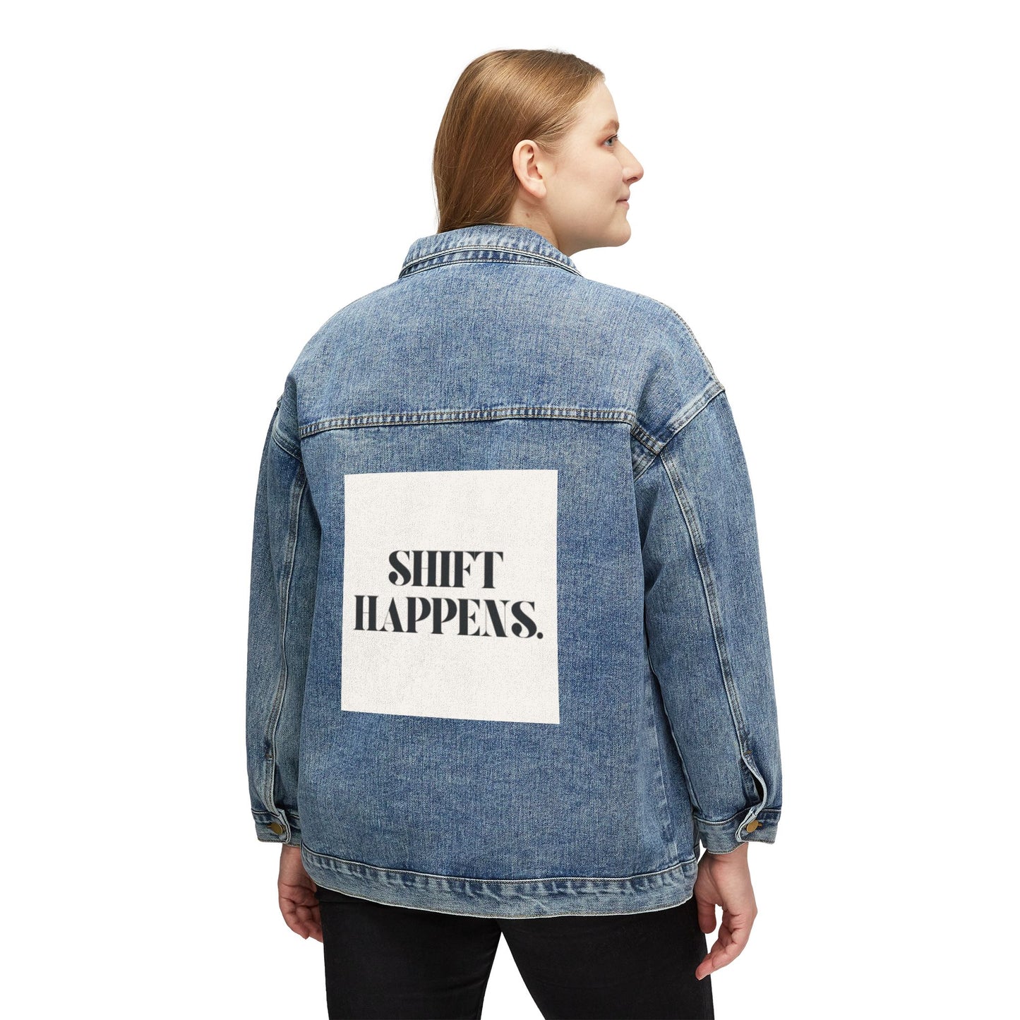 Shift Happens - Denim Jacket